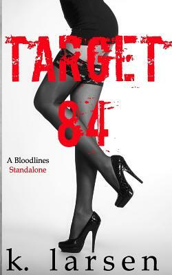 Target 84 by K. Larsen