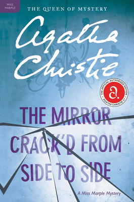 The Mirror Crack'd from Side to Side: A Miss Marple Mystery by Agatha Christie