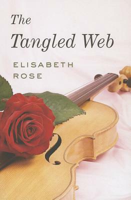 The Tangled Web by Elisabeth Rose