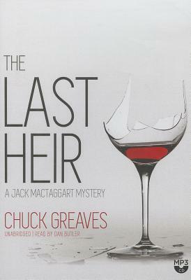 The Last Heir: A Jack Mactaggart Mystery by Chuck Greaves