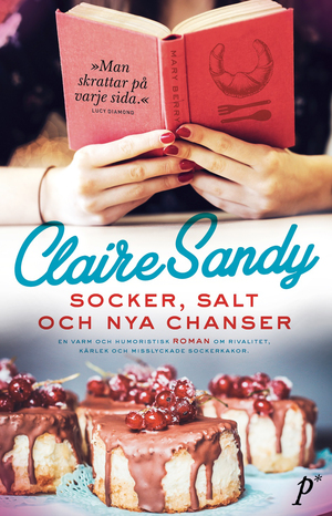 Socker, salt och nya chanser by Claire Sandy