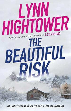 The Beautiful Risk by Lynn Hightower, Lynn Hightower