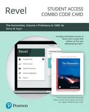 Revel for the Humanities: Culture, Continuity, and Change, Volume 1 -- Combo Access Card by Henry Sayre