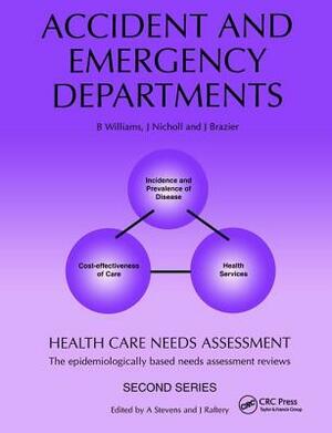 Health Care Needs Assessment: The Epidemiologically Based Needs Assessment Review by James Raferty, Andrew Stevens