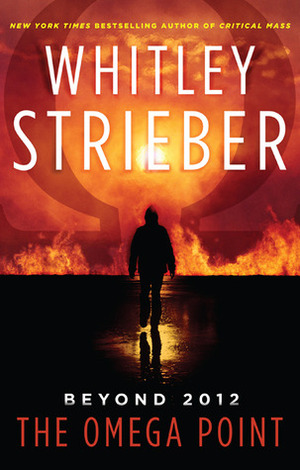 The Omega Point by Whitley Strieber