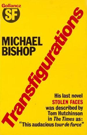 Transfigurations by Michael Lawson Bishop, Michael Lawson Bishop