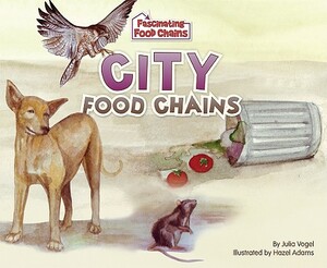 City Food Chains by Julia Vogel