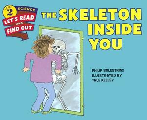 The Skeleton Inside You by Philip Balestrino