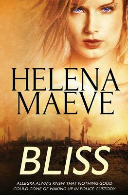Bliss by Helena Maeve