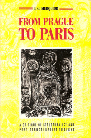 From Prague to Paris by José Guilherme Merquior