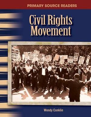 Civil Rights Movement (Library Bound) (the 20th Century) by Wendy Conklin