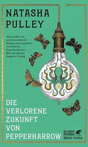 Die verlorene Zukunft von Pepperharrow by Natasha Pulley