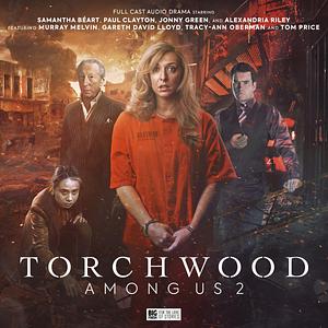 Torchwood: Among Us, Part 2 by Tim Foley, Ash Darby, James Goss