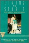Living the Spirit: A Gay American Indian Anthology by Will Roscoe