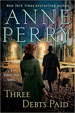 Three Debts Paid by Anne Perry