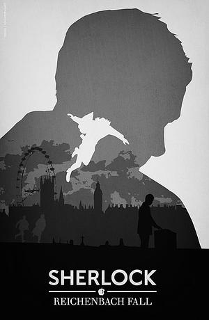 Sherlock: The Reichenbach Fall - Script by Stephen Thompson