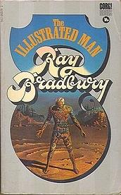 The Illustrated Man by Ray Bradbury