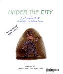 Under the City by Steven Kroll