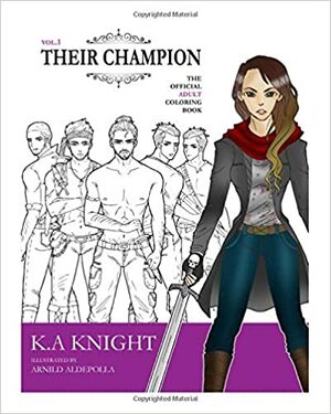 Their Champion Adult Colouring Book by K.A. Knight
