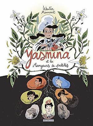 Yasmina et les mangeurs de patates by Wauter Mannaert