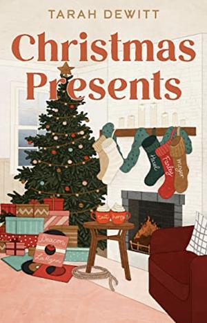 Christmas Presents by Tarah DeWitt