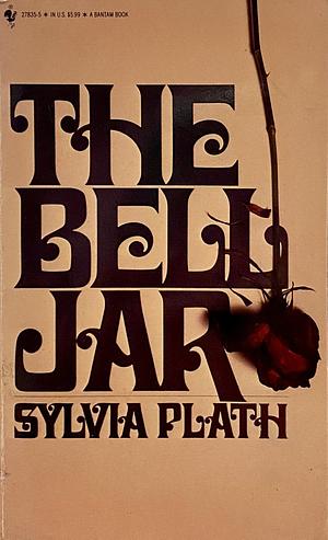 The Bell Jar by Sylvia Plath