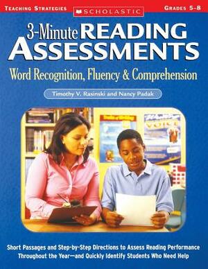 3-Minute Reading Assessments Prehension: Word Recognition, Fluency, & Comprehension by Timothy Rasinski, Nancy Padak