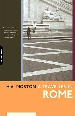 A Traveller in Rome by H.V. Morton