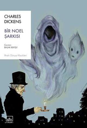 Bir Noel Şarkısı by Charles Dickens