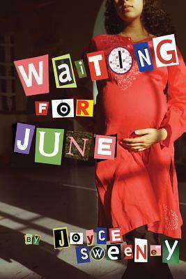 Waiting for June by Joyce Sweeney
