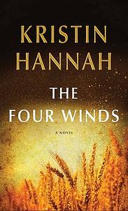 The Four Winds by Kristin Hannah