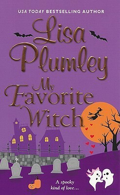 My Favorite Witch by Lisa Plumley