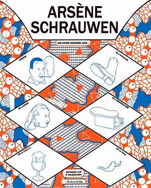 Arsène Schrauwen by Olivier Schrauwen