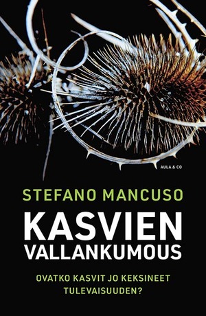 Kasvien vallankumous by Stefano Mancuso