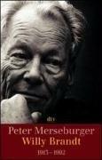Willy Brandt by Peter Merseburger