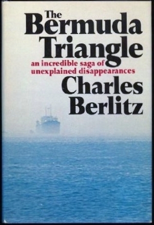 The Bermuda Triangle: An Incredible Saga of Unexplained Disappearances by Charles Berlitz