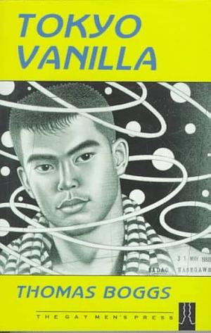Tokyo Vanilla by Thomas Boggs