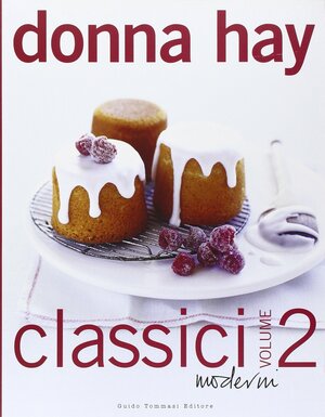 Classici moderni by Donna Hay