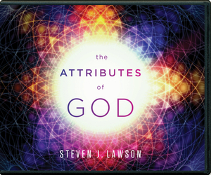 The Attributes of God by Steven J. Lawson