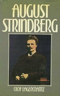 August Strindberg by Anselm Hollo, Olof Lagercrantz