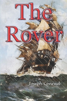 The Rover by Joseph Conrad