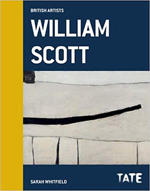 William Scott by Sarah Whitfield