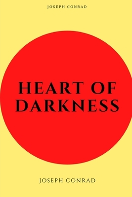 Heart of Darkness by Joseph Conrad Annotated Edition by Joseph Conrad