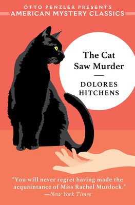 The Cat Saw Murder: A Rachel Murdock Mystery by Dolores Hitchens