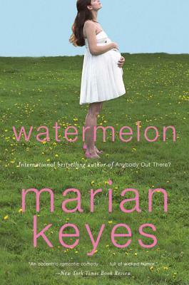 Watermelon by Marian Keyes