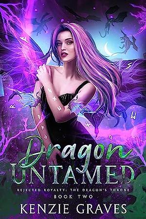 Dragon Untamed by Kenzie Graves