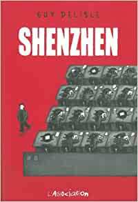 Shenzhen by Guy Delisle