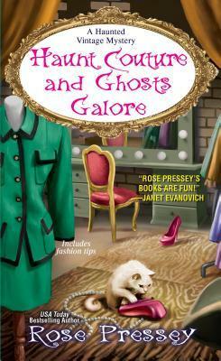 Haunt Couture and Ghosts Galore by Rose Pressey Betancourt