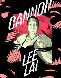 Cannon by Lee Lai