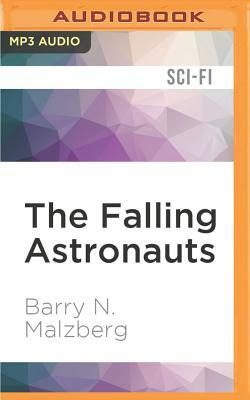 The Falling Astronauts by Barry N. Malzberg